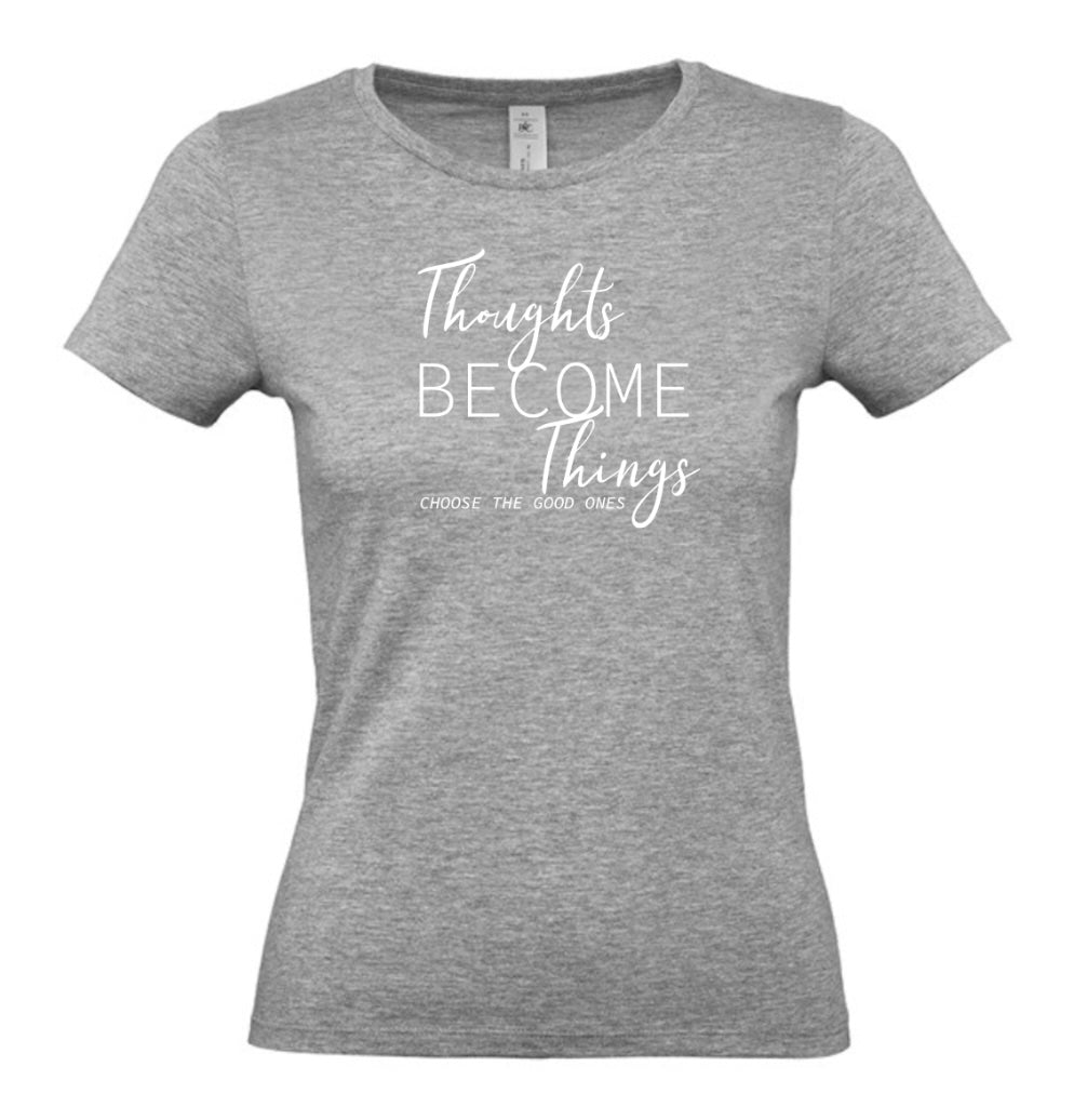 'Thoughts become Things' Women's Basic Short Sleeve T-Shirt