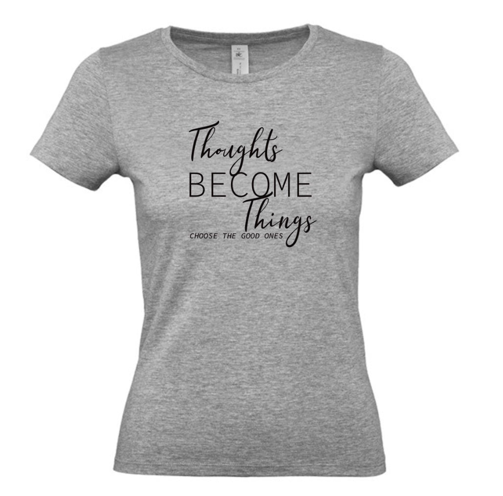 'Thoughts become Things' Women's Basic Short Sleeve T-Shirt