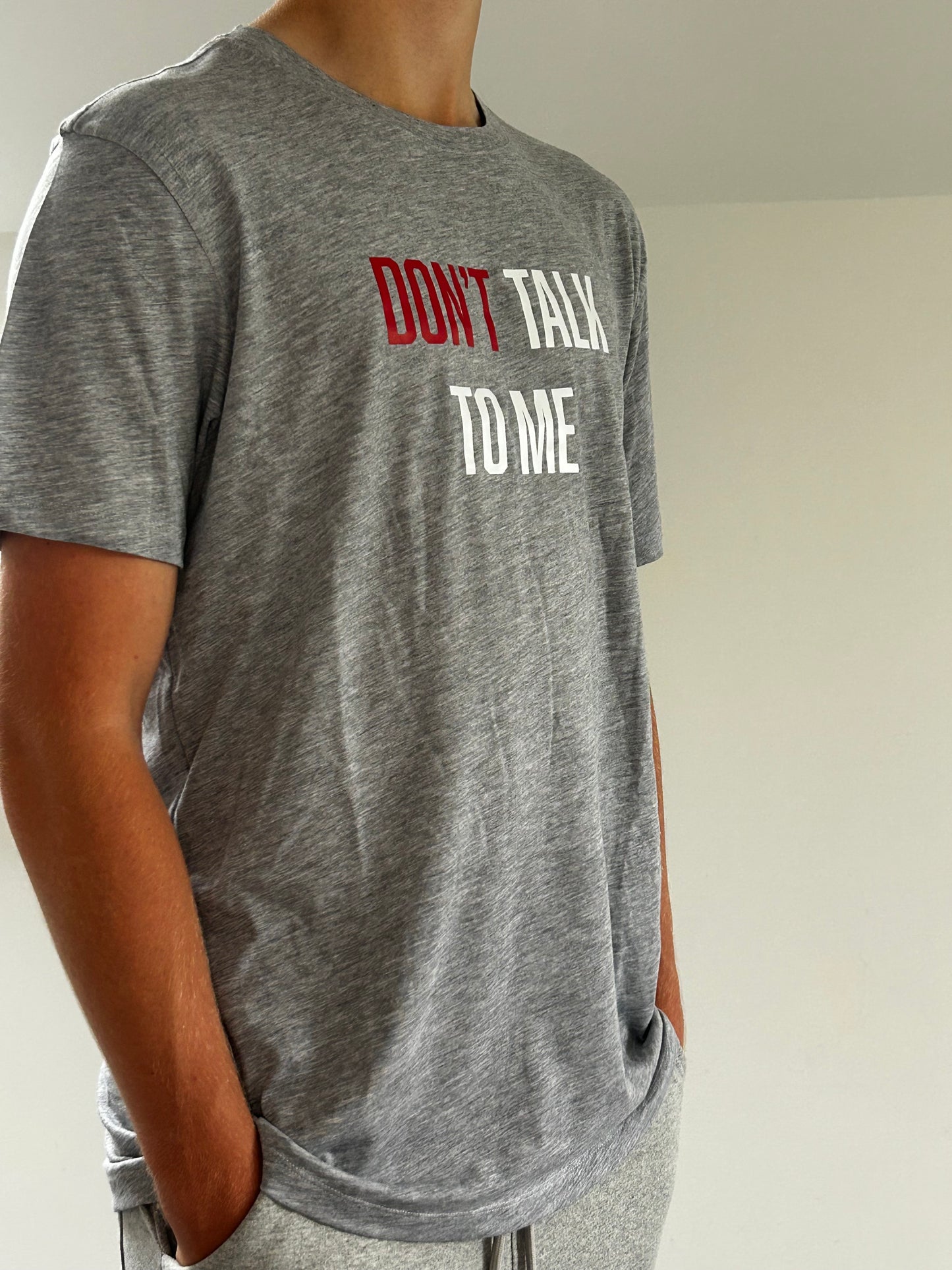 Don't Talk To Me Short Sleeve T-Shirt