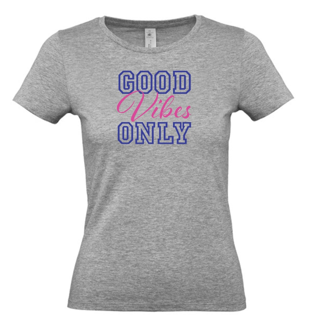 'Good Vibes Only' Women's Basic Short Sleeve T-Shirt