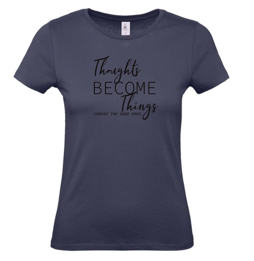 'Thoughts become Things' Women's Basic Short Sleeve T-Shirt