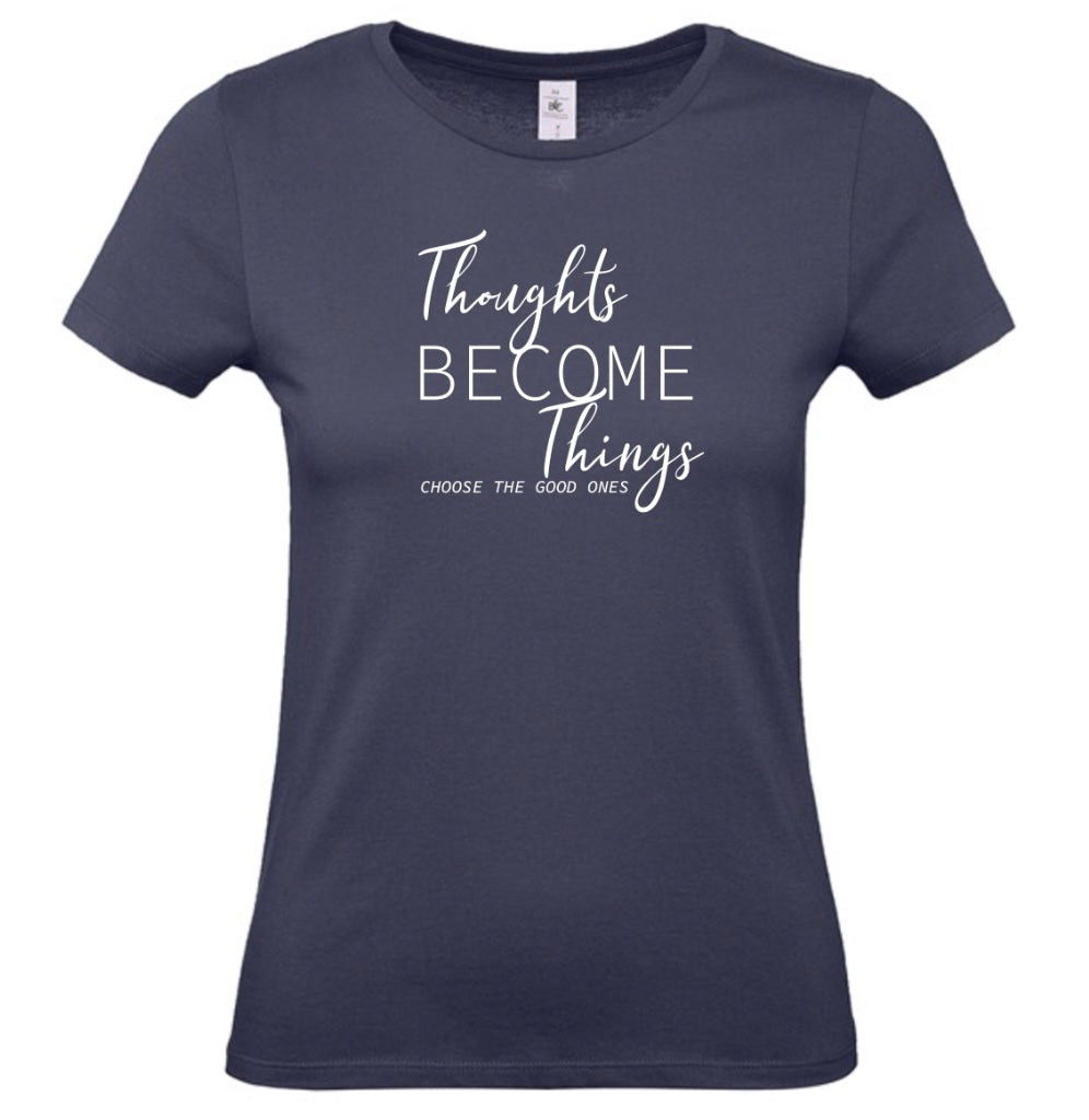 'Thoughts become Things' Women's Basic Short Sleeve T-Shirt