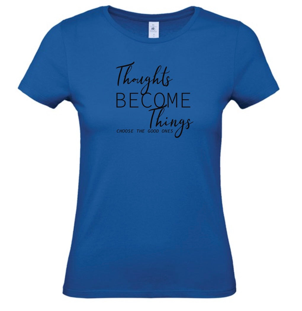 'Thoughts become Things' Women's Basic Short Sleeve T-Shirt