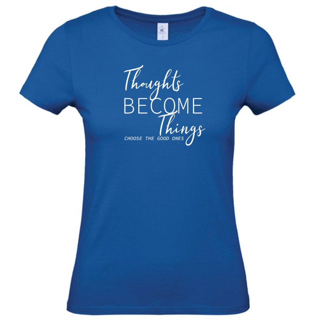 'Thoughts become Things' Women's Basic Short Sleeve T-Shirt