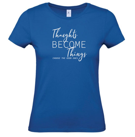 'Thoughts become Things' Women's Basic Short Sleeve T-Shirt