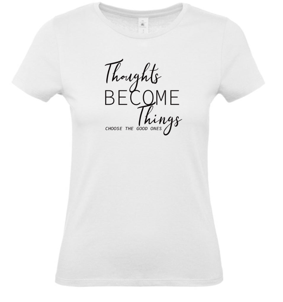 'Thoughts become Things' Women's Basic Short Sleeve T-Shirt