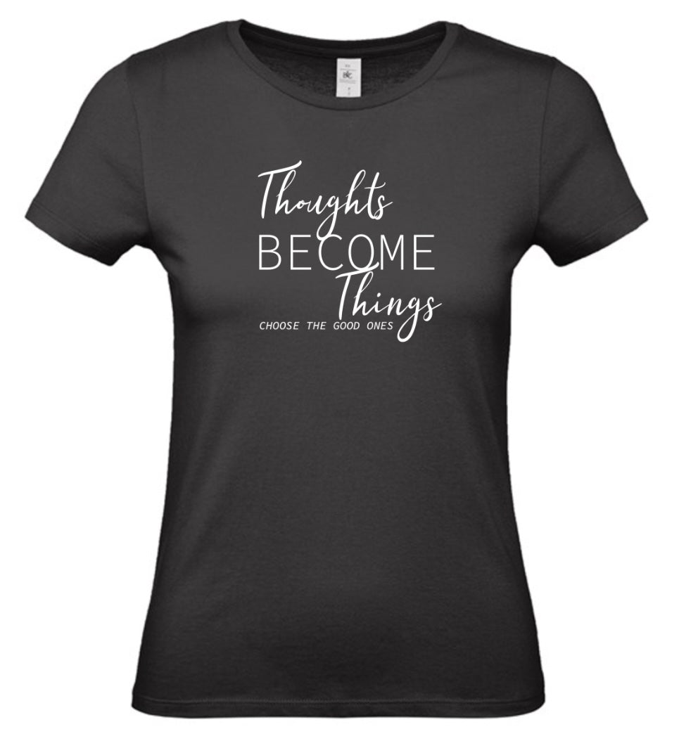 'Thoughts become Things' Women's Basic Short Sleeve T-Shirt
