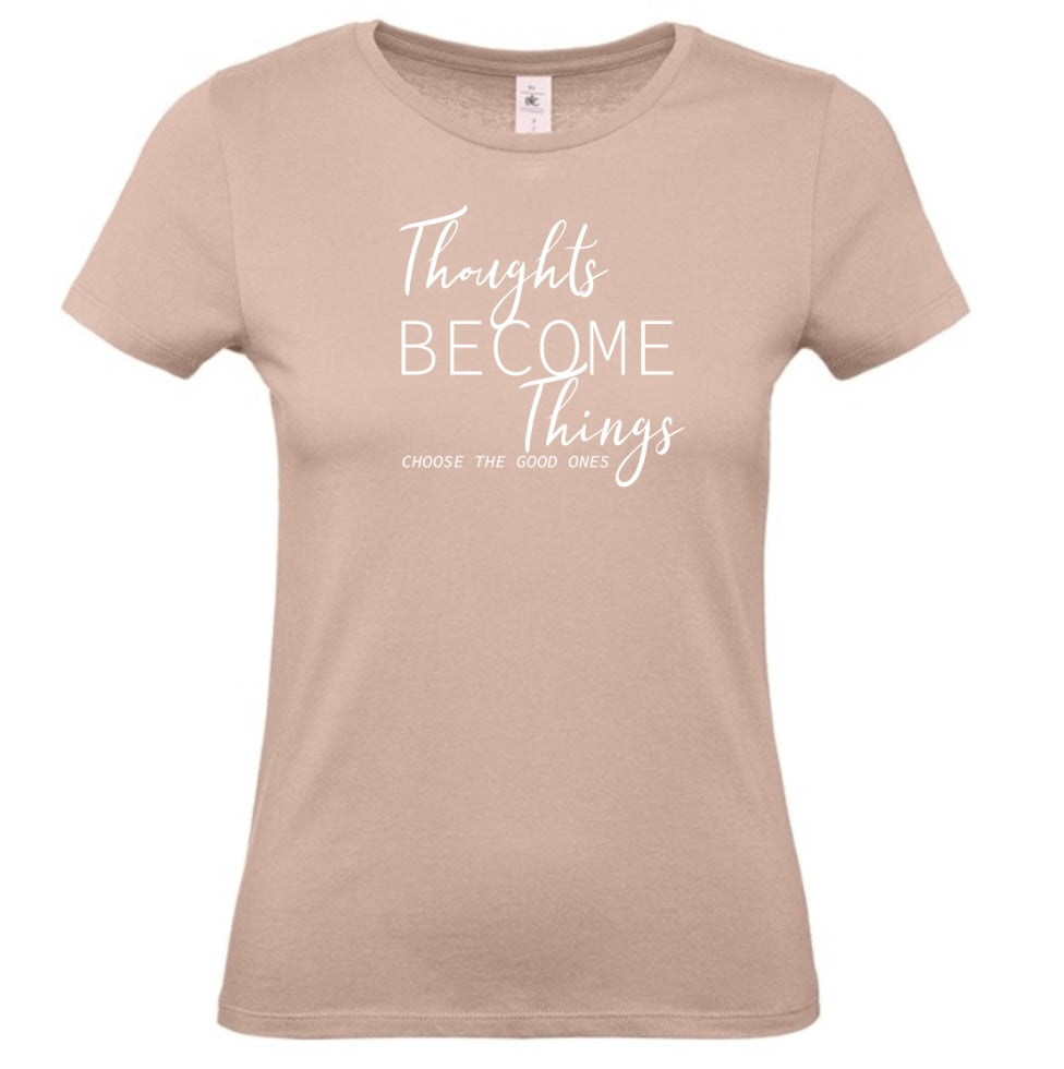'Thoughts become Things' Women's Basic Short Sleeve T-Shirt
