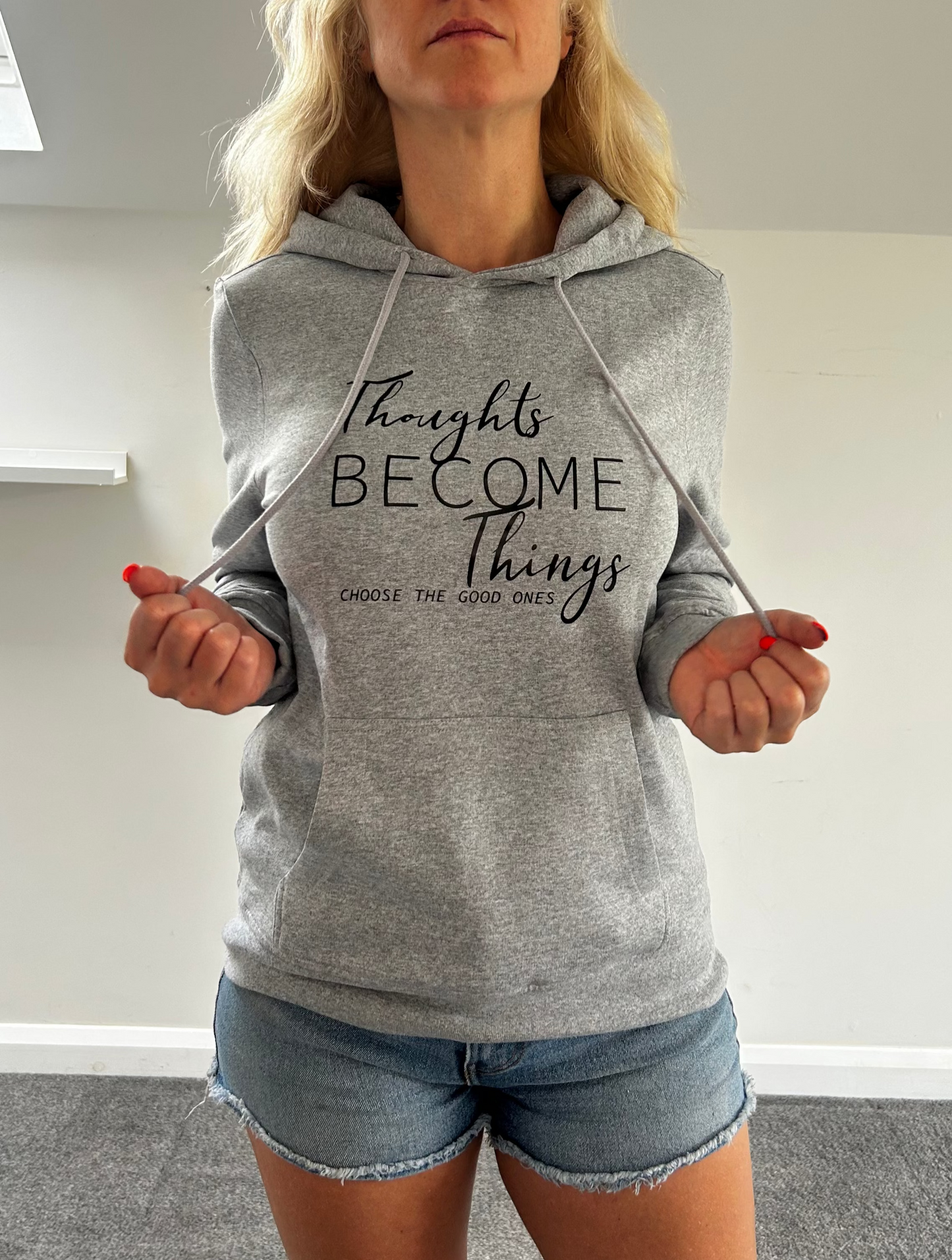 Thoughts Become Things Hoodie